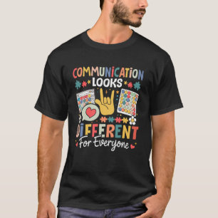 Kommunikation sieht für jeden Menschen mit Autismu T-Shirt