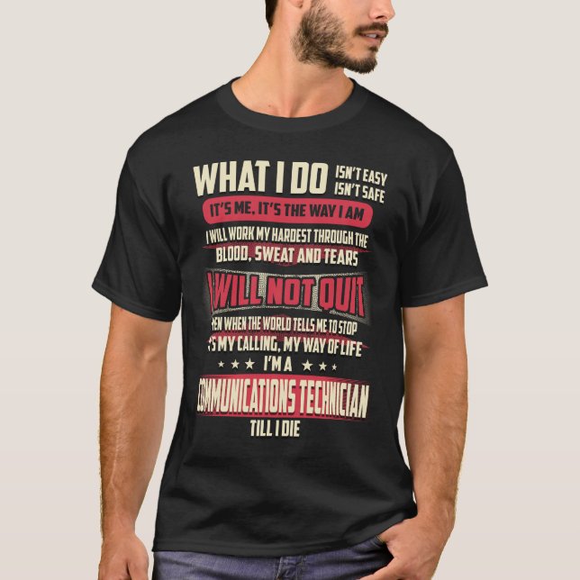 Kommunikationstechniker Was ich tue T-Shirt (Vorderseite)