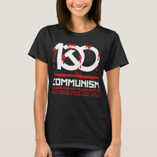 Kommunismus, 100 Millionen Tote feiern T-Shirt