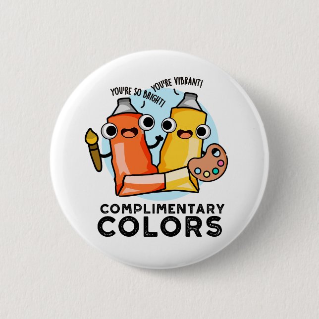 Kompliment Colors Funny Paint Pun Button (Vorderseite)