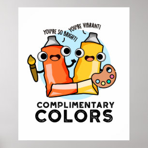 Kompliment Colors Funny Paint Pun Poster