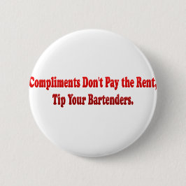 Komplimente zahlen nicht die Miete Button