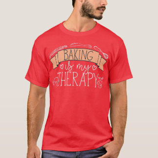 Konditorei Koch Backen ist meine Therapie 2480 T-Shirt