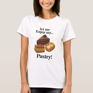 Konditorei Nachtisch Kuchen Backgebäck Koch T-Shirt