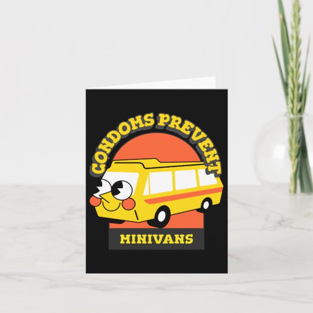 Kondome verhindern Minivans Lustig  Karte (Vorderseite)