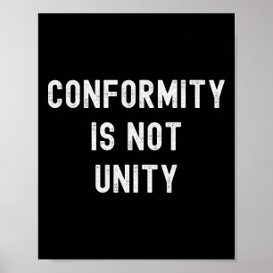Konformität ist nicht Einheit - Konservativer Repu Poster