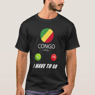 Kongo-Flagge Der Kongo ruft an T-Shirt