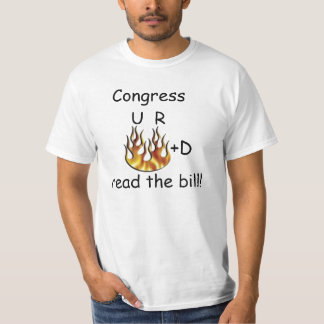 Kongreß, abgefeuertes U R, las die Rechnung! T-Shirt