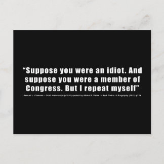 Kongress Idiots Zitat von Samuel L. Clemens Postkarte