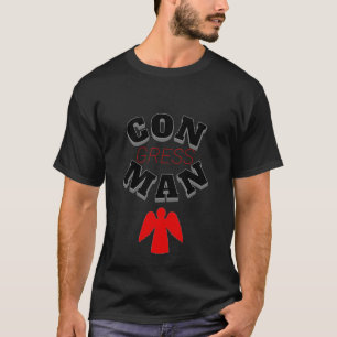 Kongressabgeordneter oder Betrüger in unserer Regi T-Shirt