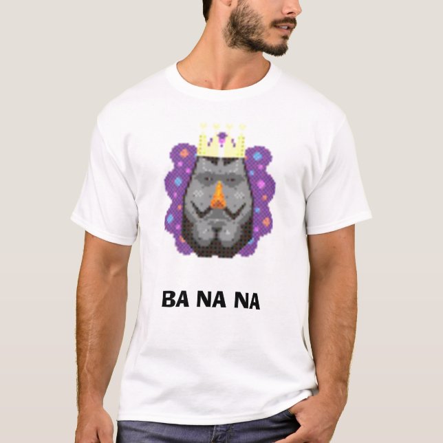 König alles Kosmos BA-Na-Na T-Shirt (Vorderseite)