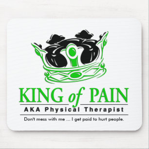 "König der Schmerz" körperliche Therapie Mousepa Mousepad