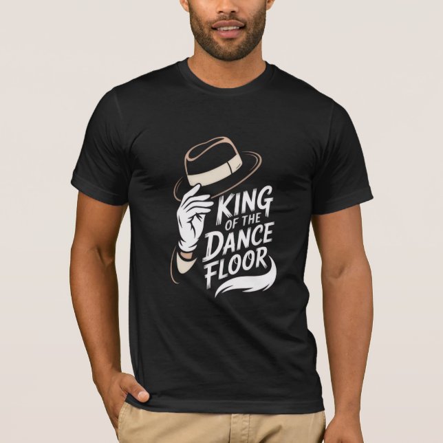 König der Tanzfläche T-Shirt (Vorderseite)