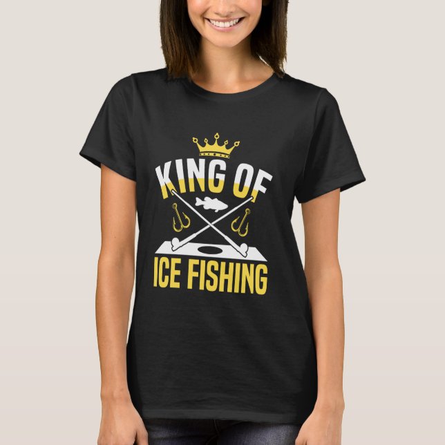 König des Eisfischens T-Shirt (Vorderseite)