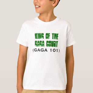 König des GAGA Gerichtes, (GAGA 101) T-Shirt