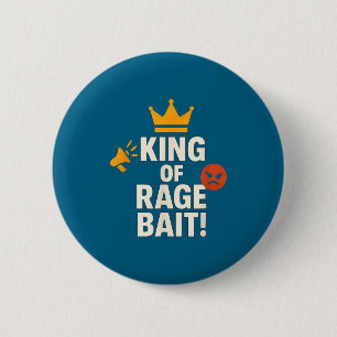 König des Rage Bait Lustiges Internet Meme Gamer Z Button
