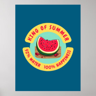 König des Sommers Saftige Wassermelone Poster