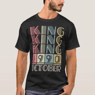 König geboren im OKTOBER 1990 T-Shirt