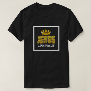 König Jesus ist der Christliche Herr des Lebens T-Shirt