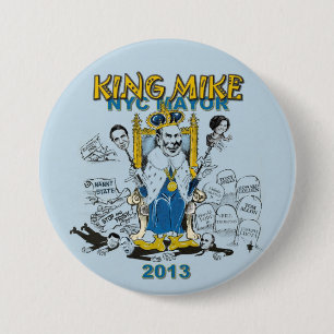 König Mike Bloomberg NYC Bürgermeister Button
