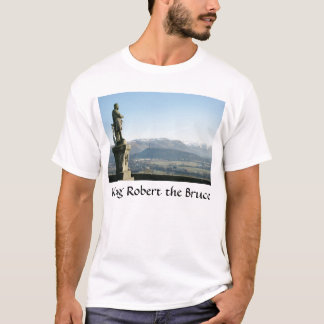 König Robert Schottland-Stirling der Bruce T-Shirt