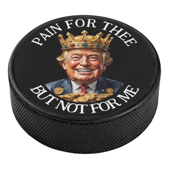 König Trump Schmerz für dich Eishockey Puck (3/4)