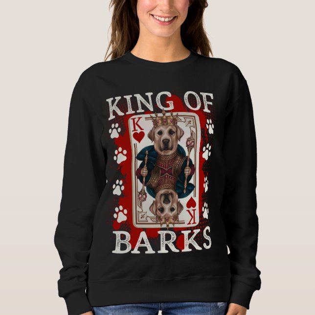 König von Barks & Herz Labrador Retriever Sweatshirt (Vorderseite)