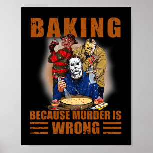 König, weil Mord ist falsch Spaß Halloween Poster