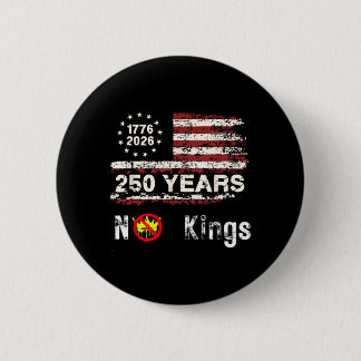 Könige 250 Jahre Amerika Unabhängigkeitstag Freihe Button