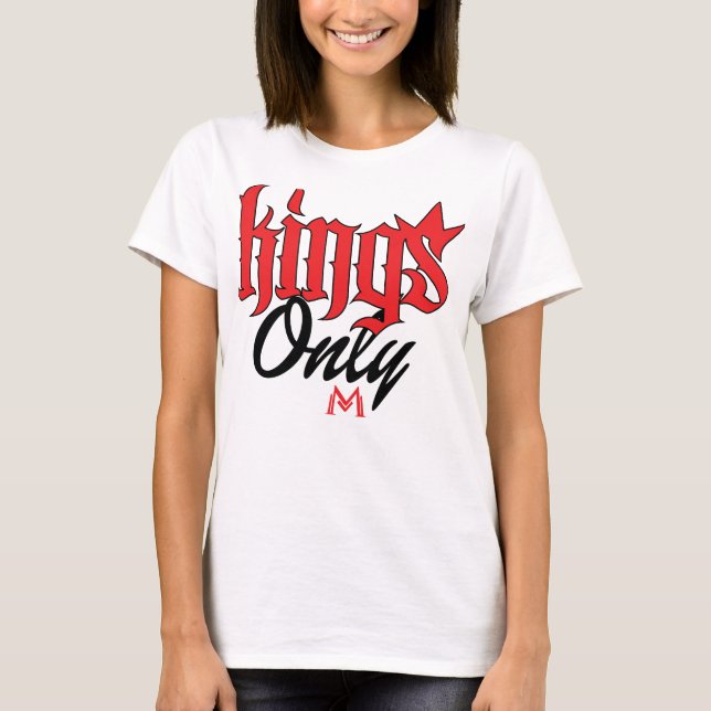 Könige Only Women T-Shirt (Vorderseite)