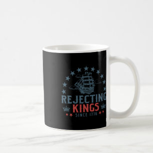 Könige seit 1776 ablehnen Liberty Patriotisch Usa Kaffeetasse