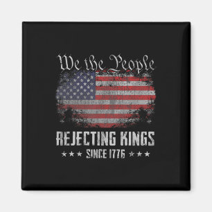 Könige seit 1776 ablehnen Patriotische USA-Flagge Magnet