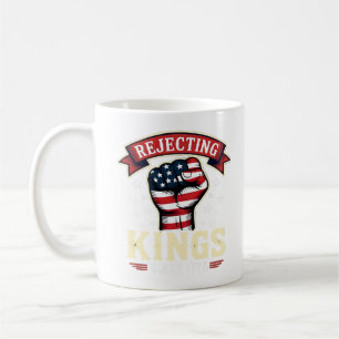 Könige seit 1776 ablehnen Patriotischer Amerikanis Kaffeetasse