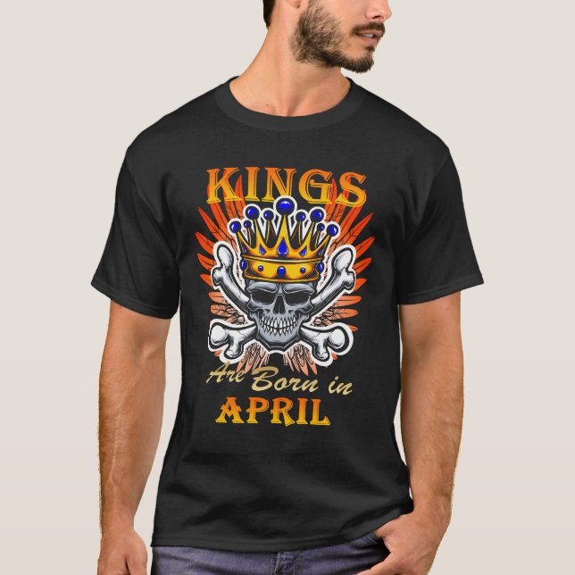 Könige sind im April geboren T-Shirt (Vorderseite)