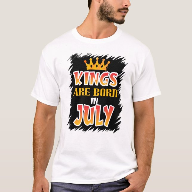 Könige sind im Juli Geboren T-Shirt (Vorderseite)