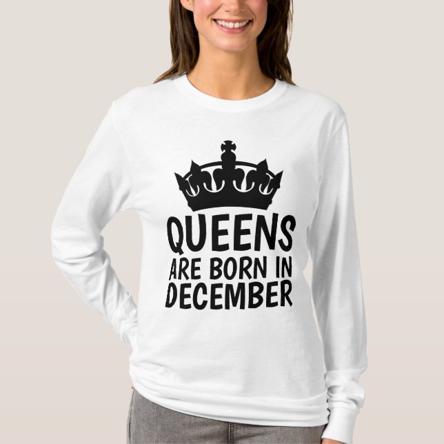 KÖNIGEN SIND IM DEZEMBER IN T - Shirt GEBOREN (Vorderseite)
