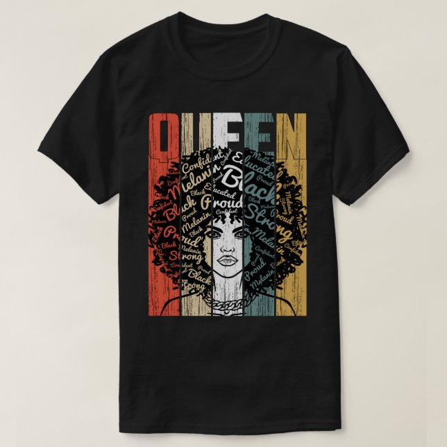 Königin Afrikanischer Amerikaner hat eine starke s T-Shirt (Design vorne)