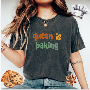 Königin backt den T - Shirt von Frauen