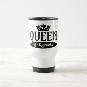 Königin der Karaoke-Tasse - wählen Sie Art u. Reisebecher