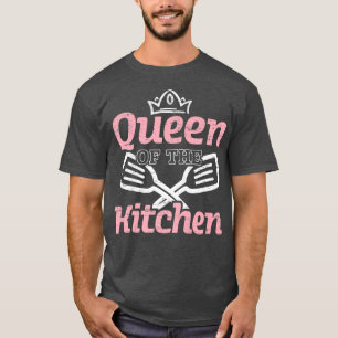 Königin der Küche Kochmeister Koch Koch T-Shirt