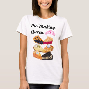 Königin der Pie-Herstellung T-Shirt