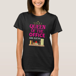 Königin der Sekretärin der Akademie für Frauen T-Shirt