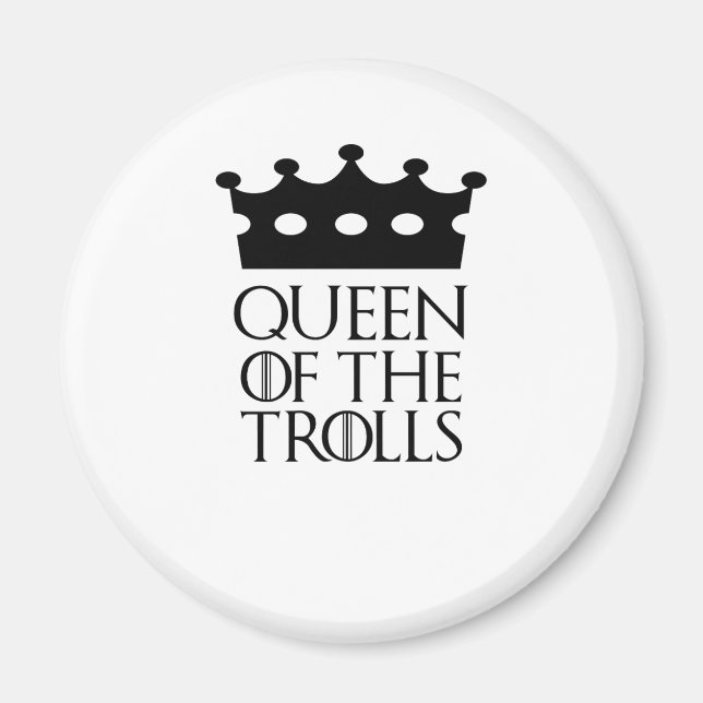 Königin der Trolle, #Trolles Magnet (Vorne)