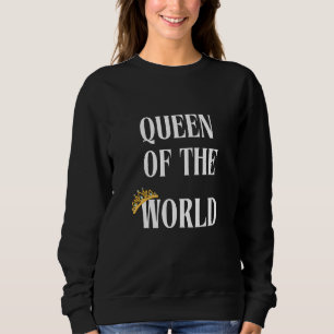 Königin der Welt - Frauenpullover Sweatshirt