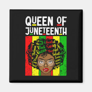 Königin des Juneteenth Black History Month Melanin Magnet