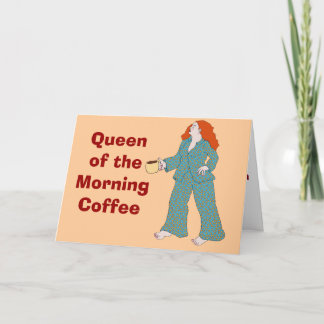 Königin des Morgen-Kaffees Karte