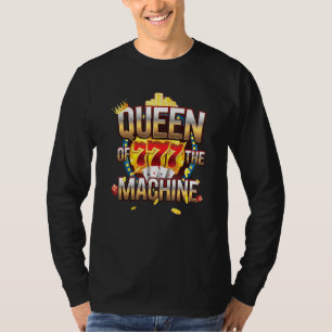Königin des Sloth Machine Gambling Casino Gambler T-Shirt