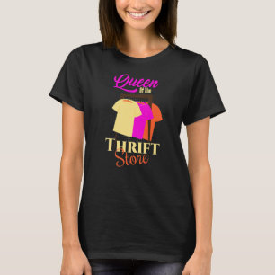 Königin des Thrift Store Thrifting Thrift Rettend T-Shirt