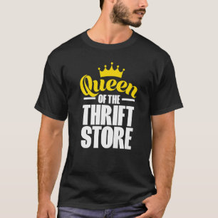 Königin des Thrift-Stores für Thrifting-Shopper T-Shirt