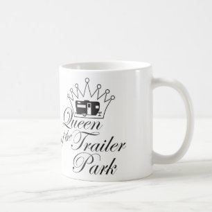 Königin des Trailerparks Becher Kaffeetasse